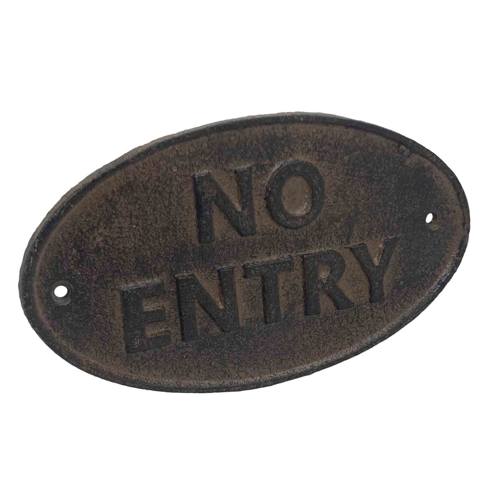 No Entry Cast Iron Sign