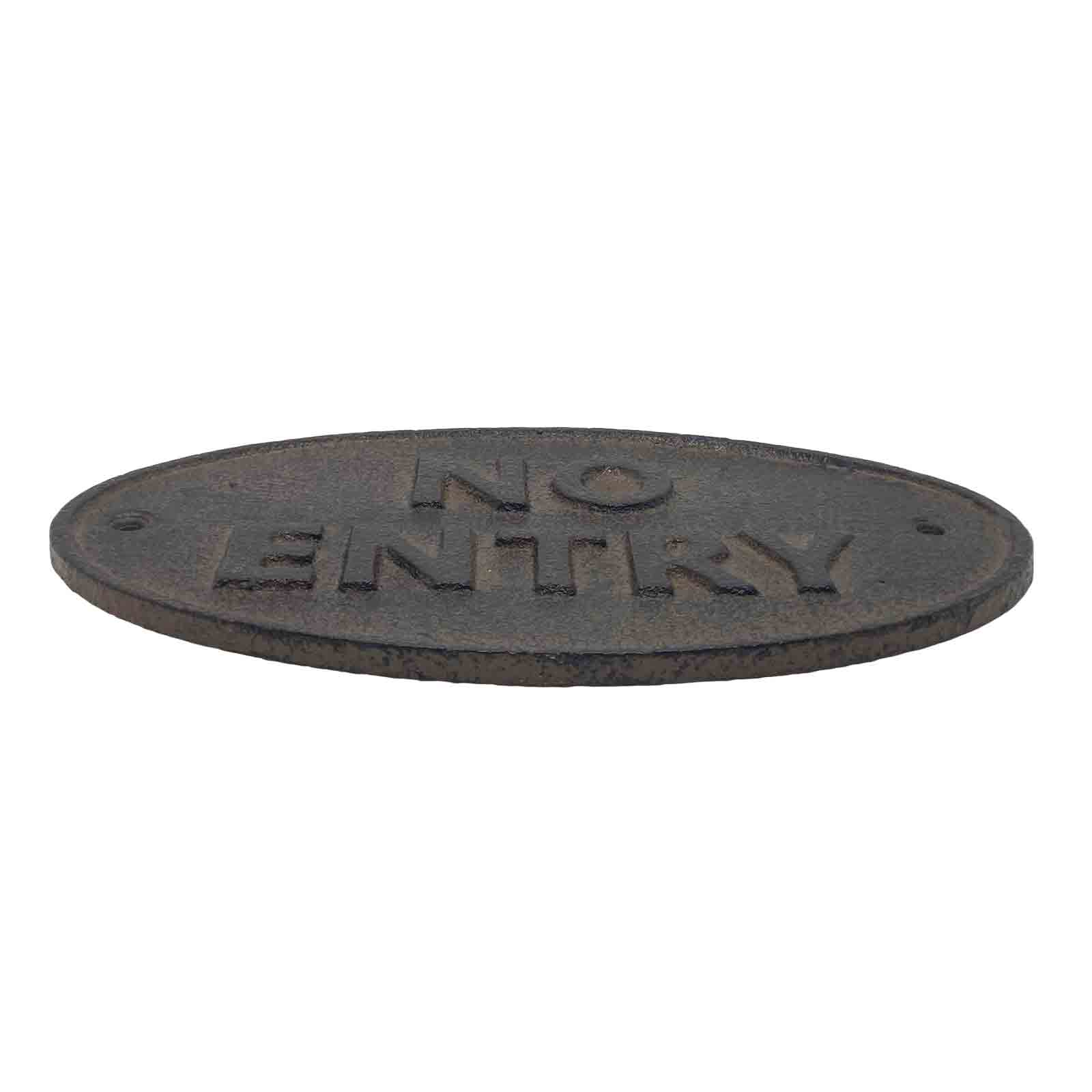 No Entry Cast Iron Sign