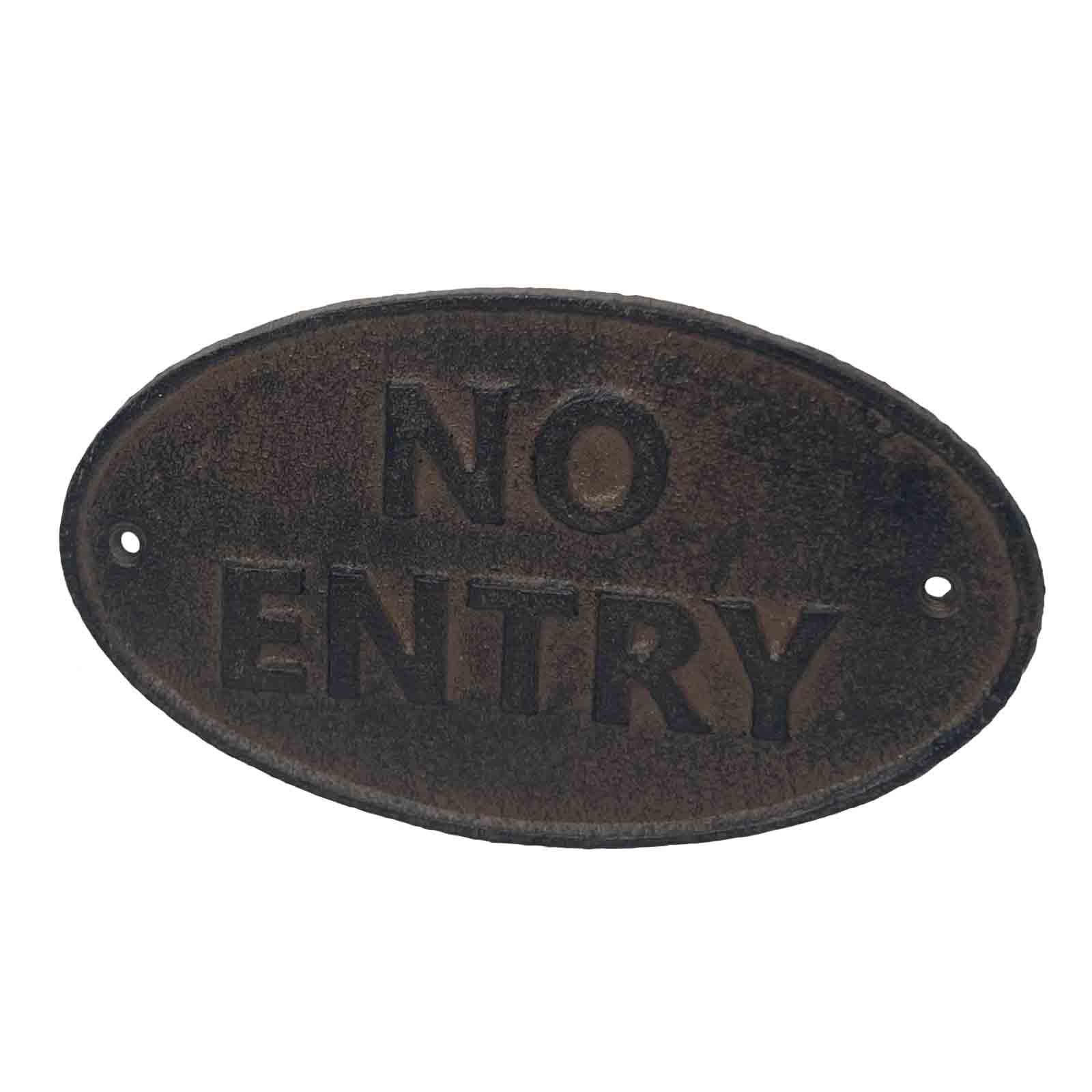 No Entry Cast Iron Sign