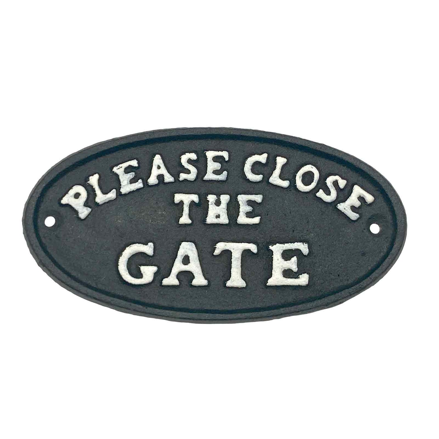 Please Close The Gate Black and White Cast Iron Sign