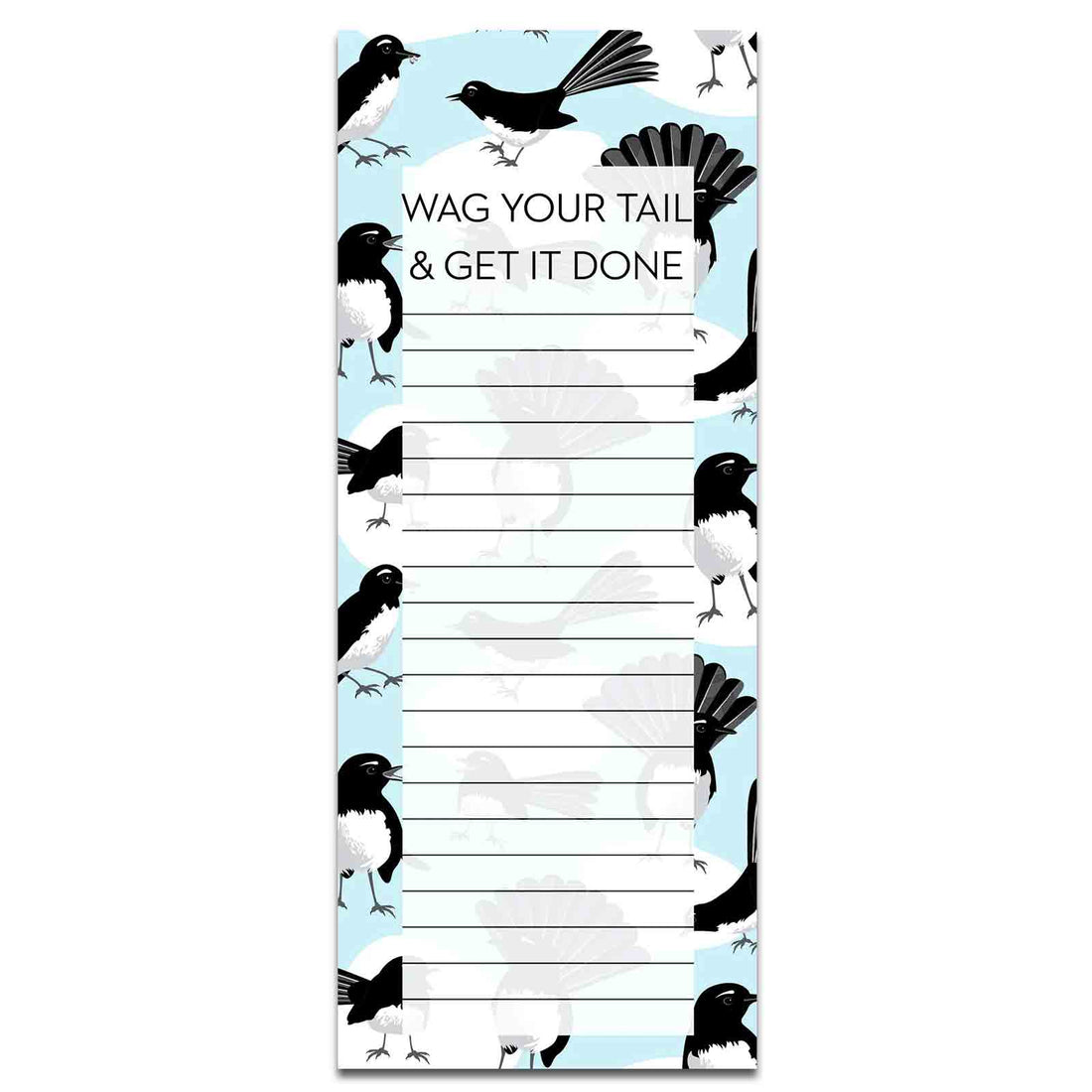 Willie Wagtail Wag Your Tail & Get It Done Magnetic Shopping List Jotter