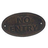 No Entry Cast Iron Sign